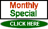 Click here to learn about the monthly special